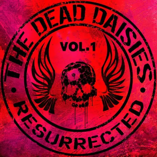 The Dead Daisies : Resurrected Vol.1